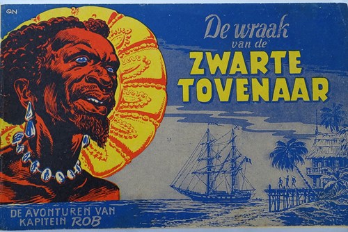 Kapitein Rob 17 - De wraak van de zwarte tovenaar, Softcover, Kapitein Rob - Eerste Nederlandse Serie (Het Parool)