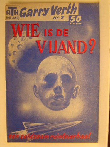 Garry Verth 7 - Wie is de vijand ?, Softcover, Eerste druk (1961) (A. Teeuwen)