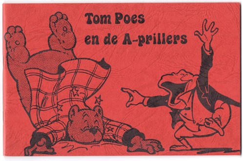 Bommel en Tom Poes - Illegale uitgaven  - Tom Poes en de A-prillers, Softcover, Eerste druk (1974) (Onbekend)