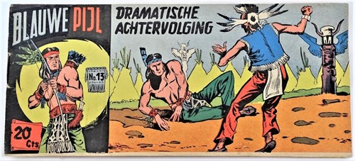 Blauwe Pijl 13 - Dramatische achtervolging, Softcover, Eerste druk (1954) (Walter Lehning)