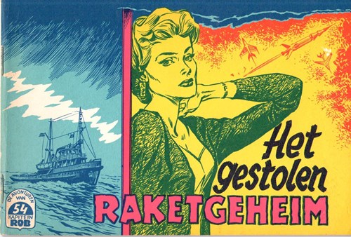 Kapitein Rob 54 - Het gestolen raketgeheim, Softcover, Eerste druk (1961), Kapitein Rob - Eerste Nederlandse Serie (Het Parool)