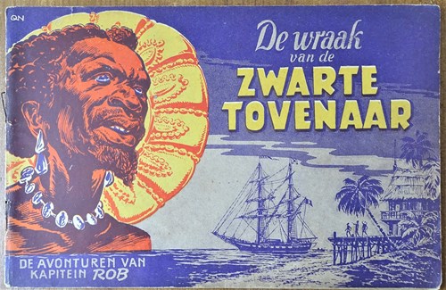 Kapitein Rob 17 - De wraak van de zwarte tovenaar, Softcover, Eerste druk (1951), Kapitein Rob - Eerste Nederlandse Serie (Het Parool)