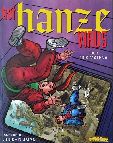 Hanzevirus, het  - Het Hanzevirus, Softcover (Big Balloon)