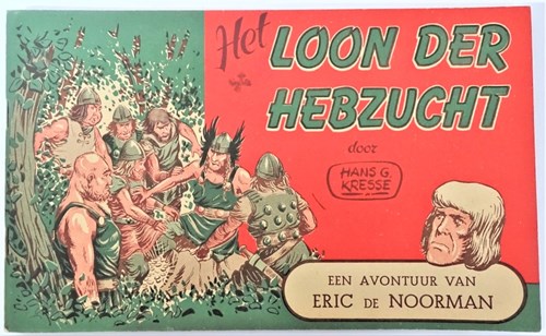 Eric de Noorman - Nederlands oblong reeks 39 - Het loon der hebzucht, Softcover, Eerste druk (1958) (De Tijd)