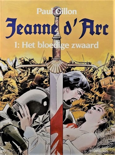 Jeanne d'Arc 1 - Het bloedige zwaard, Hardcover (Arboris)