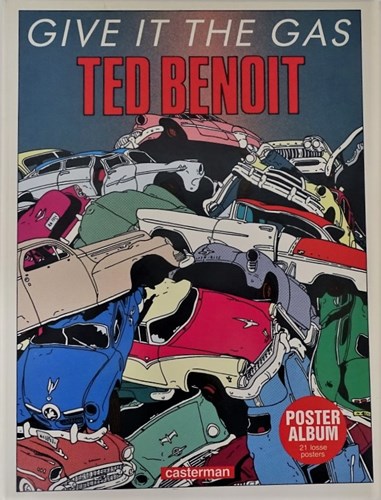 Ted Benoit  - Give it the gas posterboek, Softcover (Casterman)