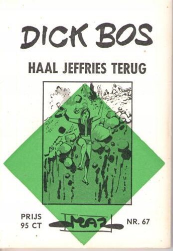 Dick Bos - Maz beeldbibliotheek 67 - Haal Jeffries terug, Softcover, Eerste druk (1967) (Maz-Beeldbibliotheek)