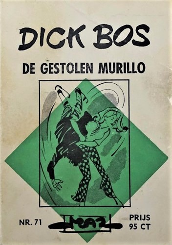Dick Bos - Maz beeldbibliotheek 71 - De gestolen Murillo, Softcover, Eerste druk (1967) (Maz-Beeldbibliotheek)