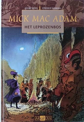 Mick Mac Adam - Arcadia 4 - Het Leprozenbos, Softcover (Arcadia)