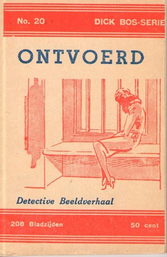 Dick Bos - Ten Hagen 20 - Ontvoerd, Softcover, Eerste druk (1949), Ten Hagen - 1e serie (Ten Hagen)