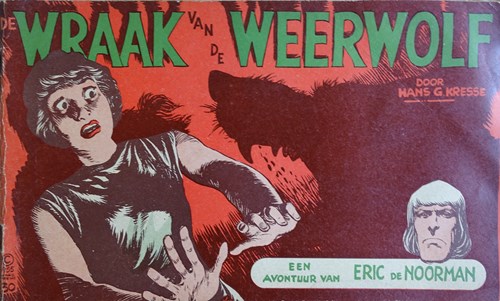 Eric de Noorman - Nederlands oblong reeks 30 - De wraak van de Weerwolf, Softcover, Eerste druk (1955) (De Tijd)