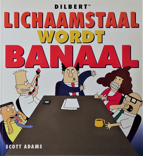 Dilbert 7 - Lichaamstaal wordt banaal, Softcover (Big Balloon)