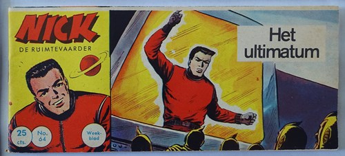 Nick, de ruimtevaarder 64 - Het ultimatum, Softcover, Eerste druk (1962) (Metropolis)