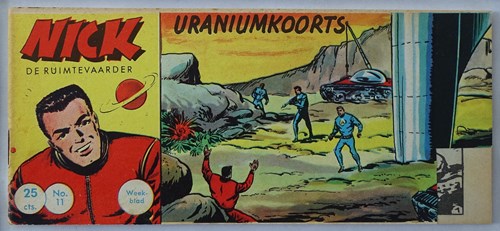 Nick, de ruimtevaarder 11 - Uraniumkoorts, Softcover, Eerste druk (1961) (Metropolis)