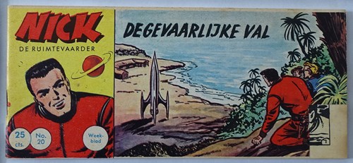 Nick, de ruimtevaarder 20 - De gevaarlijke val, Softcover, Eerste druk (1961) (Metropolis)