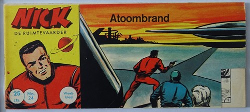 Nick, de ruimtevaarder 24 - Atoombrand, Softcover, Eerste druk (1961) (Metropolis)