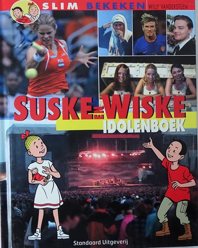 Suske en Wiske - Slim bekeken 3 - Suske en Wiske Idolenboek, Hardcover (Standaard Uitgeverij)