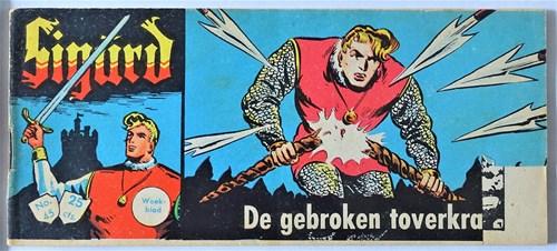 Sigürd - Eerste reeks 45 - De gebroken toverkracht, Softcover, Eerste druk (1960) (Metropolis)