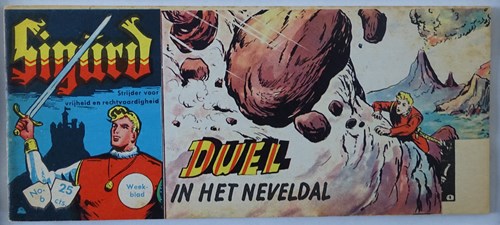 Sigürd - Strijder Voor vrijheid en rechtvaardigheid 6 - Duel in het Neveldal, Softcover, Eerste druk (1962) (Metropolis)