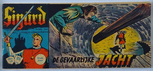 Sigürd - Strijder Voor vrijheid en rechtvaardigheid 16 - De gevaarlijke jacht, Softcover, Eerste druk (1962) (Metropolis)