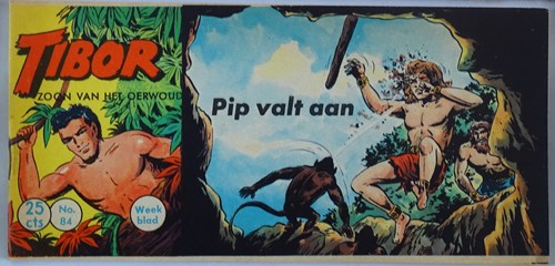 Tibor - Zoon van het Oerwoud 84 - Pip valt aan, Softcover, Eerste druk (1961) (Metropolis)