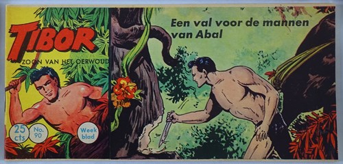 Tibor - Zoon van het Oerwoud 90 - Een val voor de mannen van Abal, Softcover, Eerste druk (1961) (Metropolis)