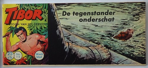 Tibor - Zoon van het Oerwoud 114 - De tegenstander onderschat, Softcover, Eerste druk (1961) (Metropolis)