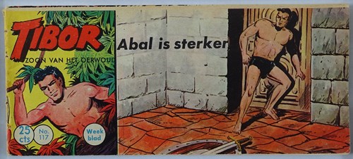 Tibor - Zoon van het Oerwoud 117 - Abal is sterker, Softcover, Eerste druk (1961) (Metropolis)