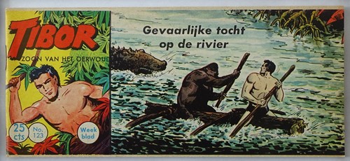 Tibor - Zoon van het Oerwoud 123 - Gevaarlijke tocht op de rivier, Softcover, Eerste druk (1961) (Metropolis)