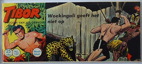 Tibor - Zoon van het Oerwoud 139 - Woekingali geeft het niet op, Softcover, Eerste druk (1962) (Metropolis)