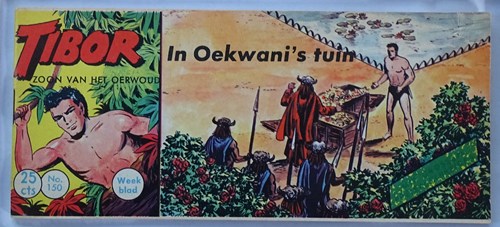 Tibor - Zoon van het Oerwoud 150 - In Oekwani`s tuin, Softcover, Eerste druk (1962) (Metropolis)