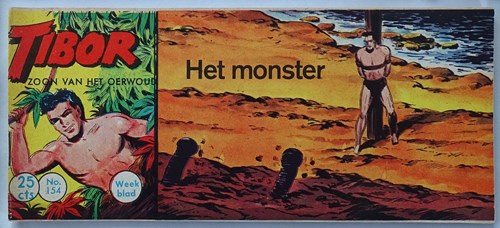 Tibor - Zoon van het Oerwoud 154 - Het monster, Softcover, Eerste druk (1962) (Metropolis)