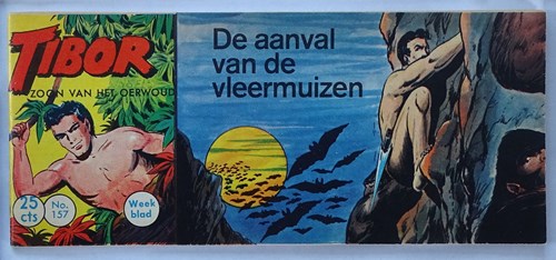 Tibor - Zoon van het Oerwoud 157 - De aanval van de vleermuizen, Softcover, Eerste druk (1962) (Metropolis)