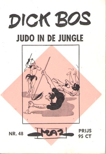 Dick Bos - Maz beeldbibliotheek 48 - Judo in de jungle, Softcover, Eerste druk (1965) (Maz-Beeldbibliotheek)