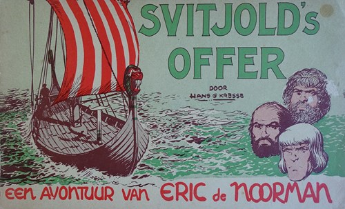 Eric de Noorman - Nederlands oblong reeks 24 - Svitjold's offer, Softcover, Eerste druk (1954) (De Tijd)