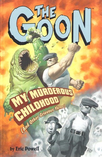 Goon, the 2 - My murderous Childhood, TPB (Dark Horse Comics)