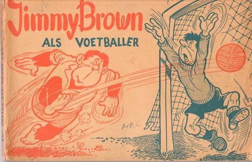 Jimmy Brown - Goede Boek 1 - Jimmy Brown als voetballer, Softcover, Eerste druk (1951) (Het Goede Boek)
