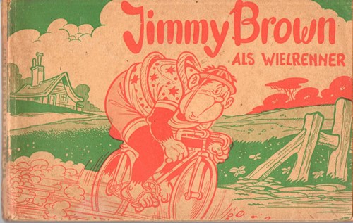 Jimmy Brown - Goede Boek 2 - Jimmy Brown als wielrenner, Softcover, Eerste druk (1952) (Het Goede Boek)