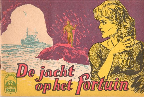 Kapitein Rob 52 - De jacht op het fortuin, Softcover, Eerste druk (1961), Kapitein Rob - Eerste Nederlandse Serie (Het Parool)