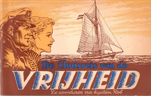 Kapitein Rob 34 - De thuisreis van de vrijheid, Softcover, Eerste druk (1954), Kapitein Rob - Eerste Nederlandse Serie (Het Parool)