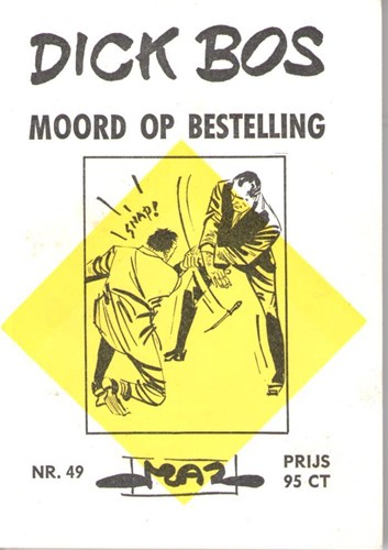 Dick Bos - Ruitserie 49 - Moord op bestelling, Softcover, Eerste druk (1965) (Maz-Beeldbibliotheek)
