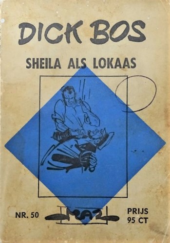 Dick Bos - Maz beeldbibliotheek 50 - Sheila als lokaas, Softcover, Eerste druk (1965) (Maz-Beeldbibliotheek)