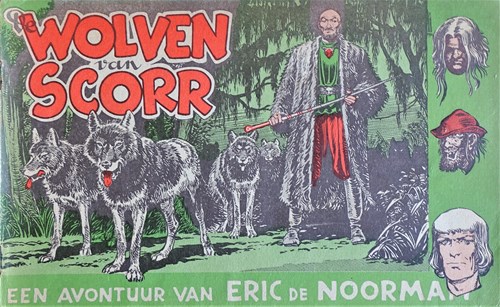 Eric de Noorman - Nederlands oblong reeks 16 - De wolven van Scorr, Softcover, Eerste druk (1952) (De Tijd)