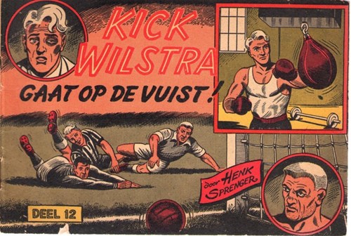 Kick Wilstra - Oblong 12 - Kick Wilstra gaat op de vuist !, Softcover (Nieuwe Pers)