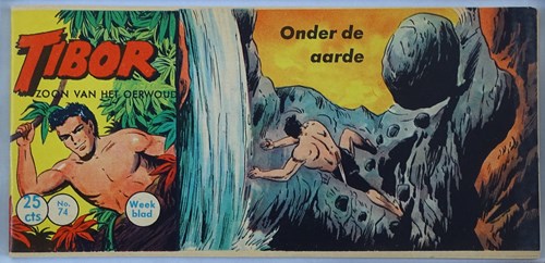 Tibor - Zoon van het Oerwoud 74 - Onder de aarde, Softcover, Eerste druk (1960) (Metropolis)