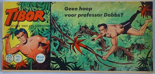 Tibor - Zoon van het Oerwoud 87 - Geen hoop voor professor Dobbs ?, Softcover, Eerste druk (1961) (Metropolis)