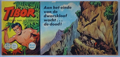 Tibor - Zoon van het Oerwoud 94 - Aan het einde van de dwarskloof wacht..de dood !, Softcover, Eerste druk (1961) (Metropolis)