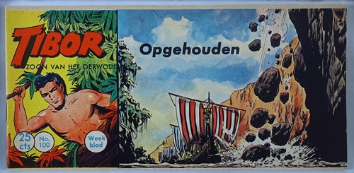 Tibor - Zoon van het Oerwoud 100 - Opgehouden, Softcover, Eerste druk (1961) (Metropolis)