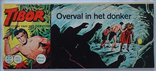 Tibor - Zoon van het Oerwoud 162 - Overal in het donker, Softcover, Eerste druk (1962) (Metropolis)