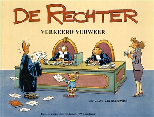 Rechter, de 2 - Verkeerd verweer, Softcover (Jessecartoons)